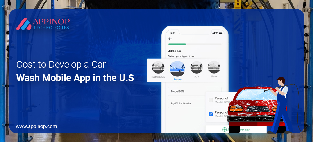 Cost of Car Wash App Development in US