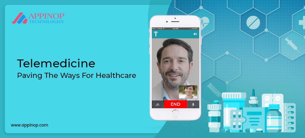 Telemedicine paving the ways for Healthcare