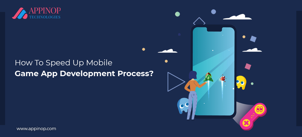 Speed up mobile game app development
