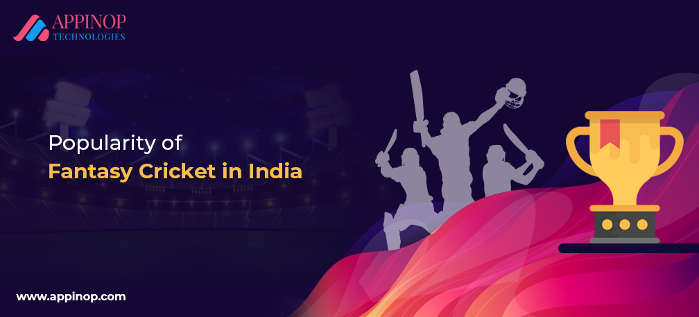 Popularity of Fantasy Cricket in India