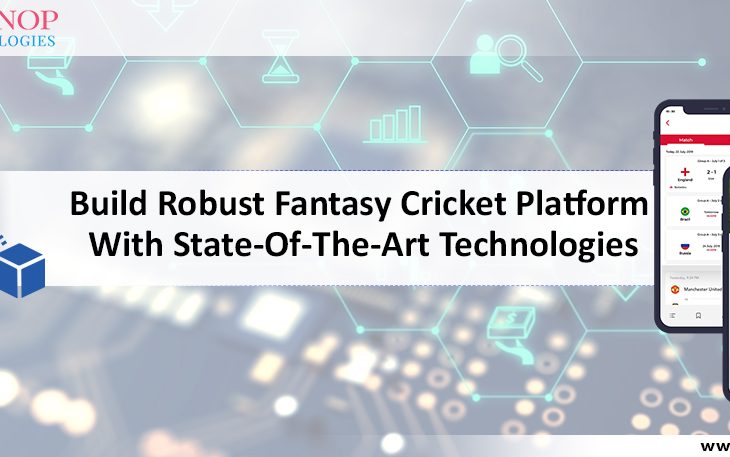 Build Robust fantasy Cricket with Technology